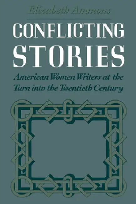 Buy Conflicting Stories (English, Elizabeth Ammons) — BookShops.in