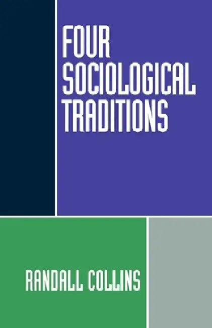 Buy Four Sociological Traditions (English, Randall Collins) — BookShops.in