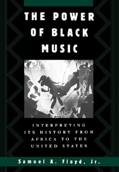 Buy The Power of Black Music (English, Jr. Floyd Samuel A.) — BookShops.in