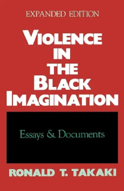 Buy Violence in the Black Imagination (English, Ronald T. Takaki) — BookShops.in