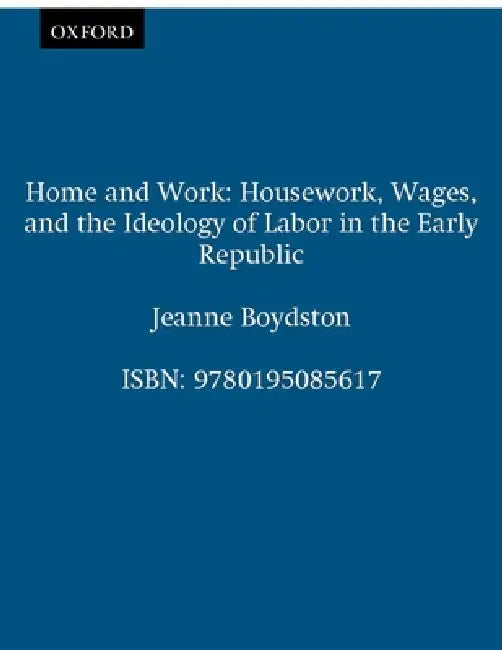 Buy Home and Work (English, Jeanne Boydston) — BookShops.in