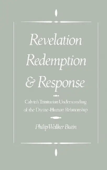 Buy Revelation, Redemption, and Response (English, Philip Walker Butin) — BookShops.in