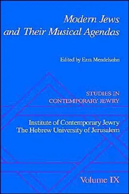 Buy Modern Jews and Their Musical Agendas (English, Ezra Mendelsohn) — BookShops.in