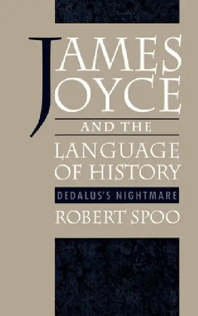 Buy James Joyce and the Language of History (English, Robert Spoo) — BookShops.in
