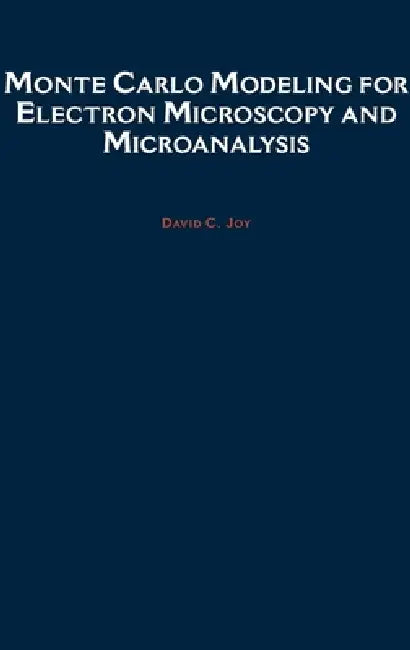 Buy Monte Carlo Modeling for Electron Microscopy and Microanalysis (English, David C. Joy) — BookShops.in