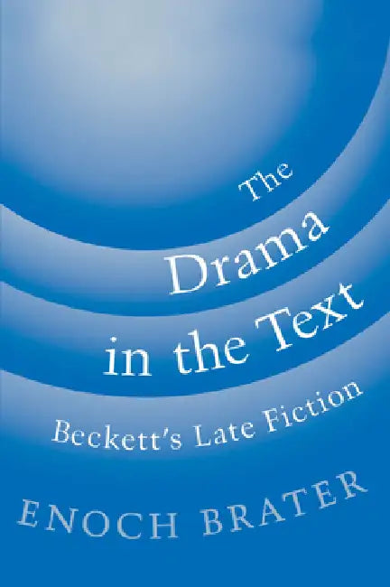 Buy The Drama in the Text (English, Enoch Brater) — BookShops.in