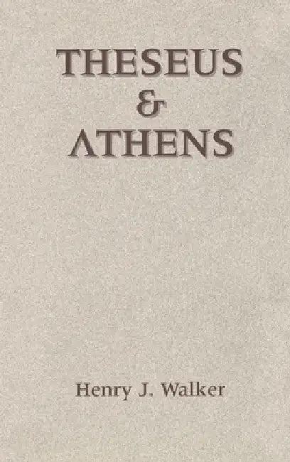 Buy Theseus and Athens (English, Henry J. Walker) — BookShops.in