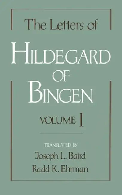 Buy The Letters of Hildegard of Bingen, Volume 1 (English, Ehrman Baird | Joseph L. Baird | Radd K. Ehrman) — BookShops.in