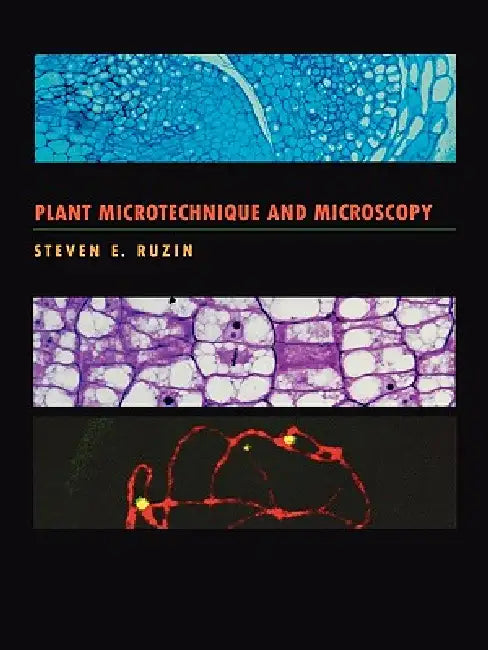 Buy Plant Microtechnique and Microscopy (English, Steven E. Ruzin) โ BookShops.in