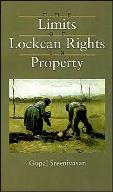 Buy The Limits of Lockean Rights in Property (English, Gopal Sreenivasan) — BookShops.in