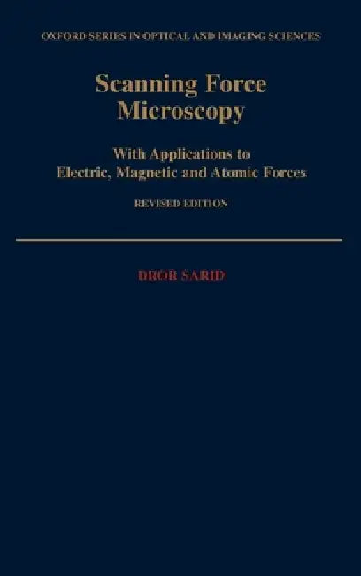 Buy Scanning Force Microscopy (English, Dror Sarid) — BookShops.in