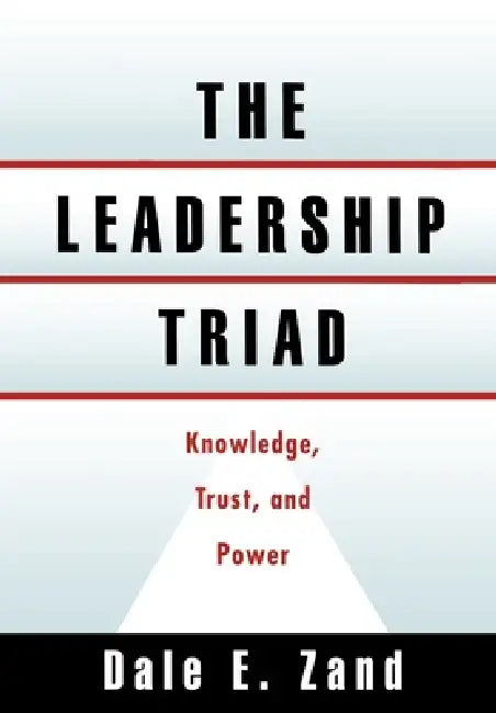 Buy The Leadership Triad (English, Dale E. Zand) โ BookShops.in