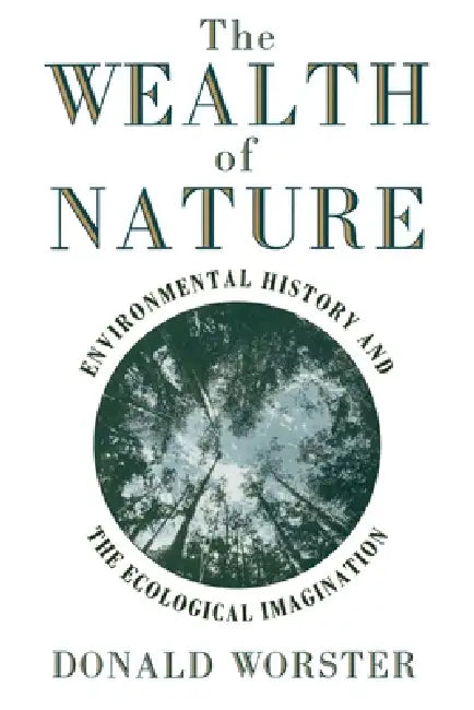 Buy Wealth of Nature (English, Donald Worster) โ BookShops.in