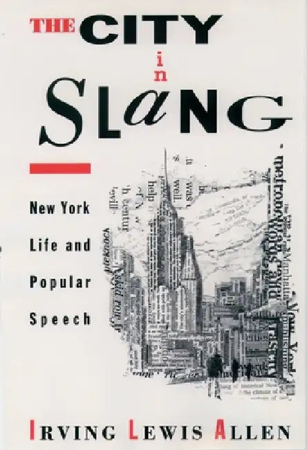 Buy The City in Slang (English, Irving Lewis Allen) — BookShops.in