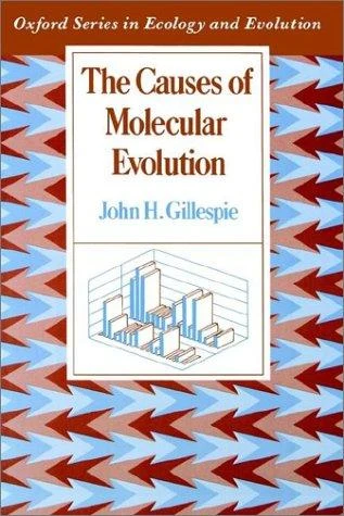 Buy The Causes of Molecular Evolution (English, John H. Gillespie) โ BookShops.in
