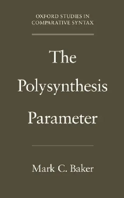 Buy The Polysynthesis Parameter (English, Mark C. Baker) β BookShops.in