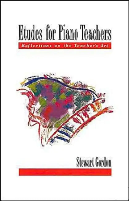 Buy Etudes for Piano Teachers (English, Stewart Gordon) — BookShops.in