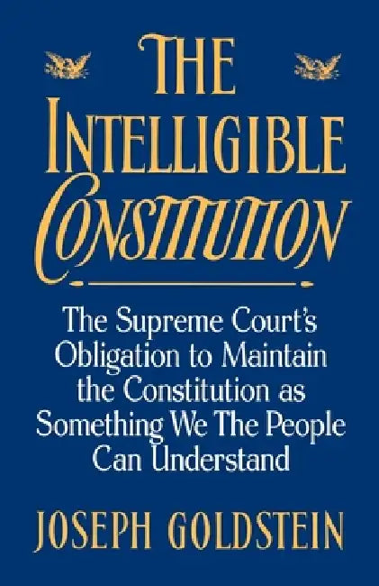 Buy The Intelligible Constitution (English, Joseph Goldstein) — BookShops.in
