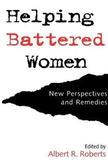 Buy Helping Battered Women (English, Albert R. Roberts) β BookShops.in
