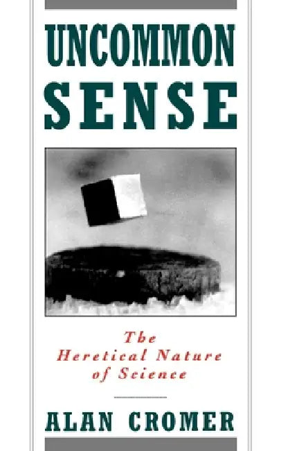 Buy Uncommon Sense (English, Alan Cromer) โ BookShops.in