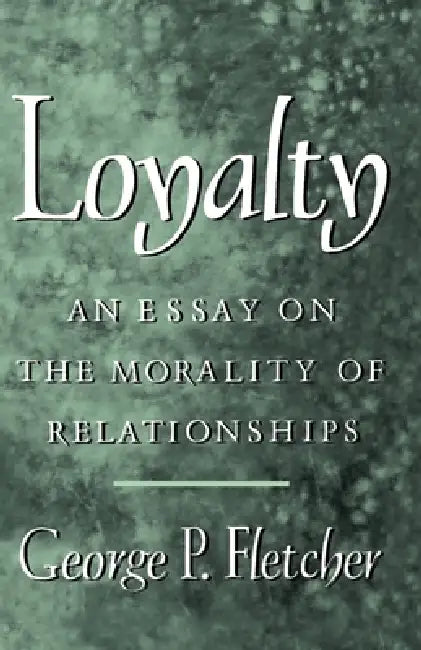 Buy Loyalty (English, George P. Fletcher) β BookShops.in