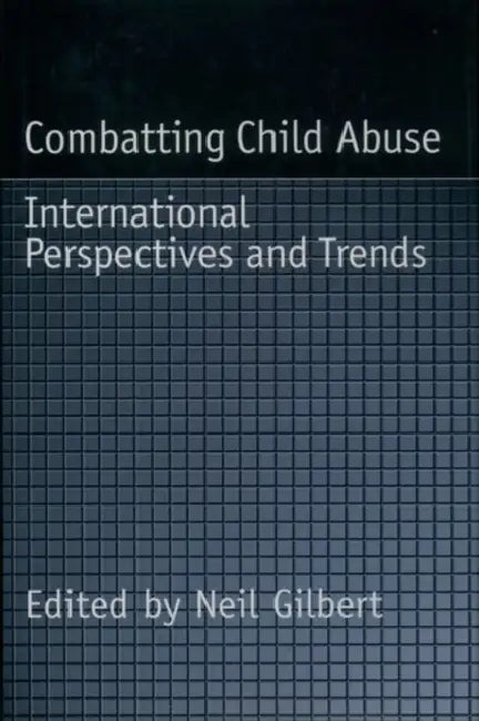 Buy Combatting Child Abuse (English, Neil Gilbert) — BookShops.in