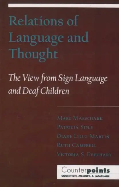 Buy Relations of Language and Thought (English, Marc Marschark | Patricia Siple | Diane Lillo-Martin) — BookShops.in