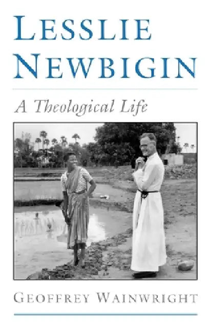 Buy Lesslie Newbigin (English, Geoffrey Wainwright) — BookShops.in