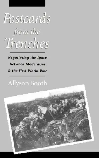 Buy Postcards from the Trenches (English, Allyson Booth) — BookShops.in