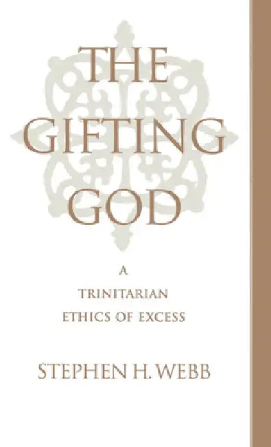 Buy The Gifting God (English, Stephen H. Webb) — BookShops.in