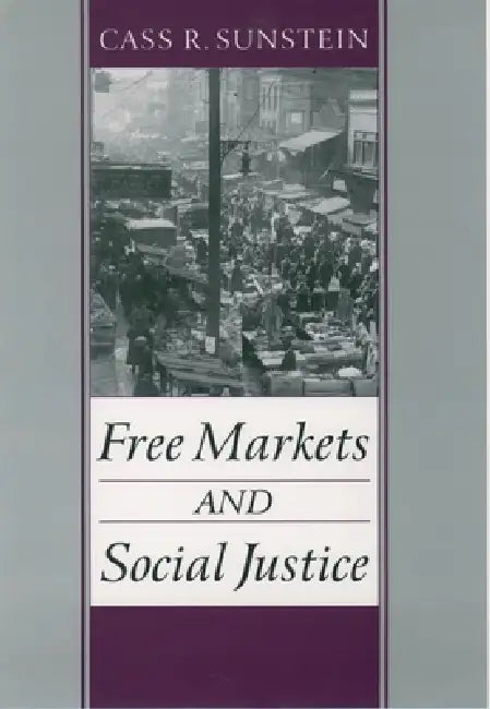 Buy Free Markets and Social Justice (English, Cass R. Sunstein) — BookShops.in