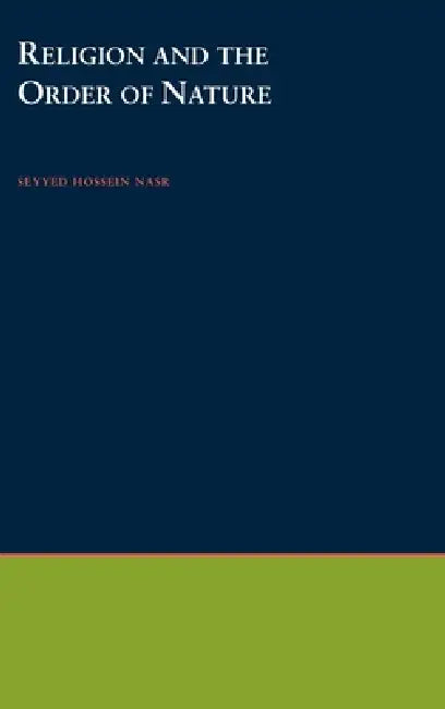 Buy Religion and the Order of Nature (English, Seyyed Hossein Nasr) — BookShops.in