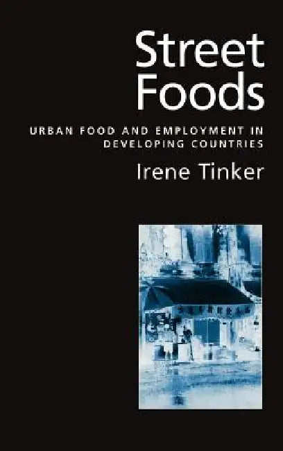 Buy Street Foods (English, Irene Tinker) — BookShops.in
