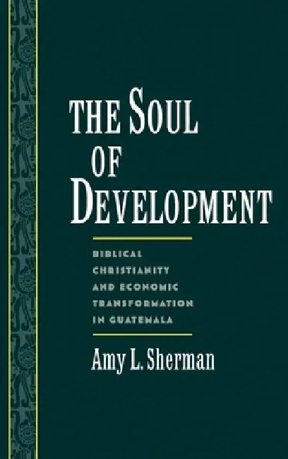Buy The Soul of Development (English, Amy L. Sherman) โ BookShops.in