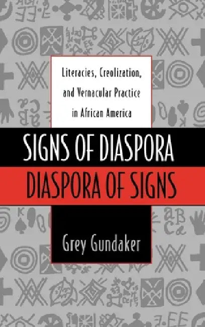 Buy Signs of Diaspora Diaspora of Signs (English, Grey Gundaker) — BookShops.in