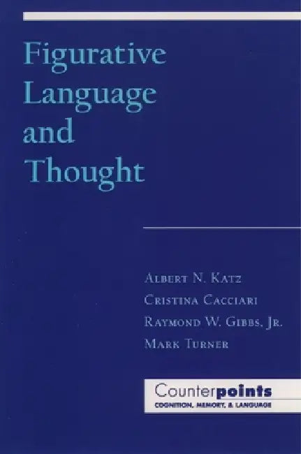 Buy Figurative Language and Thought (English, Albert Katz | Cristina Cacciari | Mark Turner) — BookShops.in