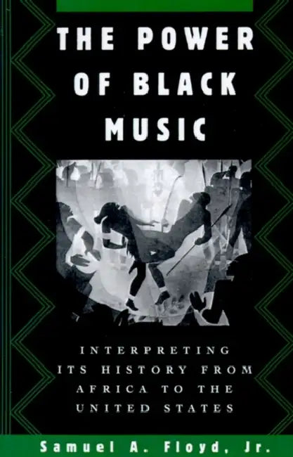 Buy The Power of Black Music (English, Jr. Floyd Samuel A.) — BookShops.in