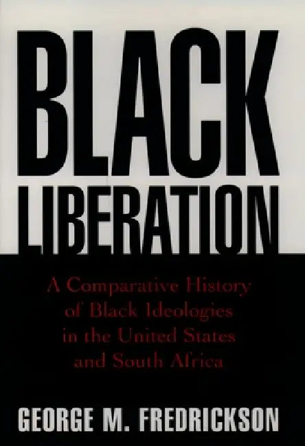 Buy Black Liberation (English, George M. Fredrickson) — BookShops.in