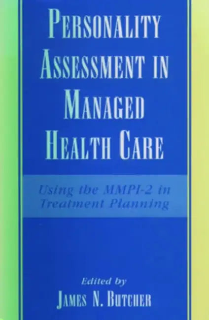Buy Personality Assessment in Managed Health Care (English, James Neal Butcher) — BookShops.in