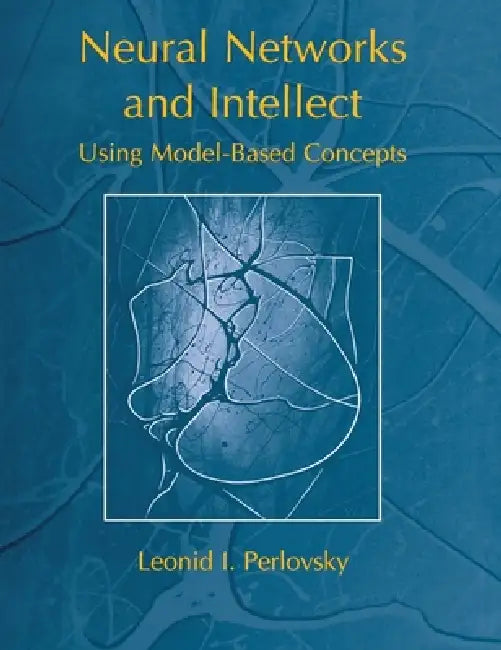 Buy Neural Networks and Intellect (English, Leonid Perlovsky) — BookShops.in