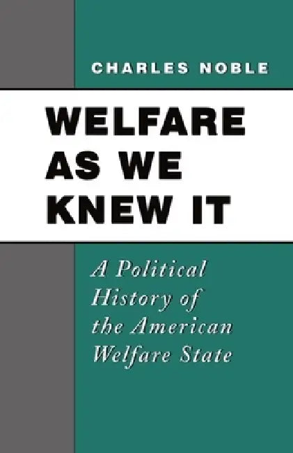Buy Welfare as We Knew It (English, Charles Noble) — BookShops.in