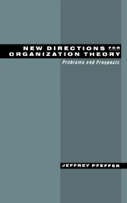Buy New Directions for Organization Theory (English, Jeffrey Pfeffer) — BookShops.in