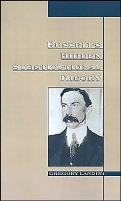 Buy Russell's Hidden Substitutional Theory (English, Gregory Landini) — BookShops.in
