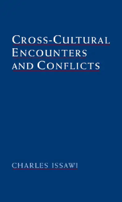 Buy Cross-Cultural Encounters and Conflicts (English, Charles Issawi) — BookShops.in