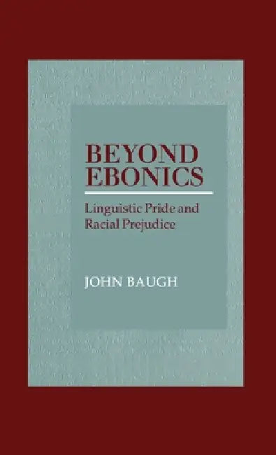 Buy Beyond Ebonics (English, John Baugh) โ BookShops.in