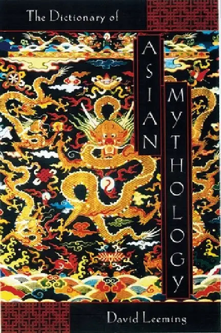 Buy A Dictionary of Asian Mythology (English, David Adams Leeming) — BookShops.in