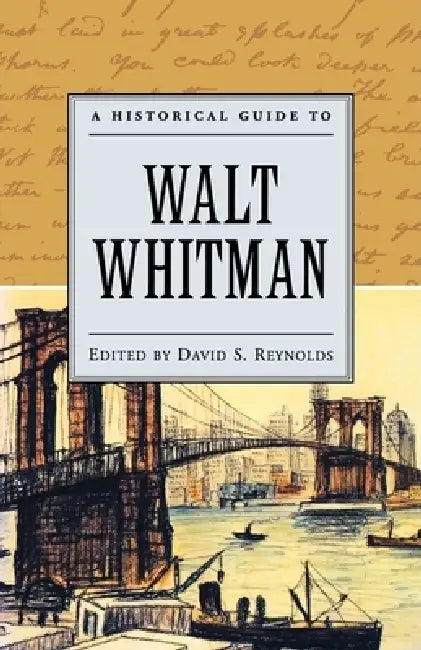Buy A Historical Guide to Walt Whitman (English, David S. Reynolds) — BookShops.in