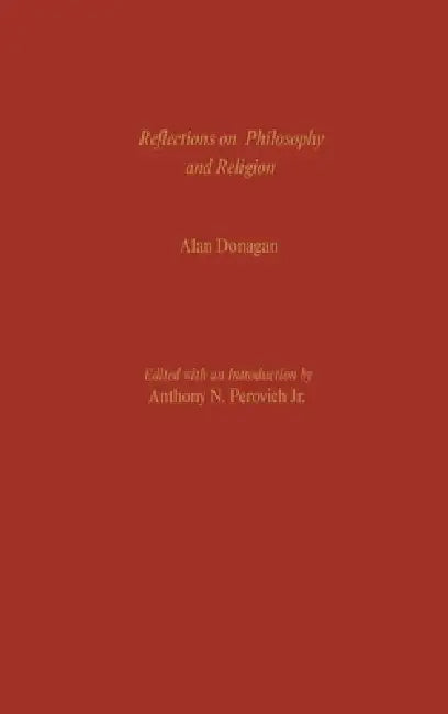 Reflections on Philosophy and Religion (English, Alan Donagan | Anthony N. Perovich) view 2