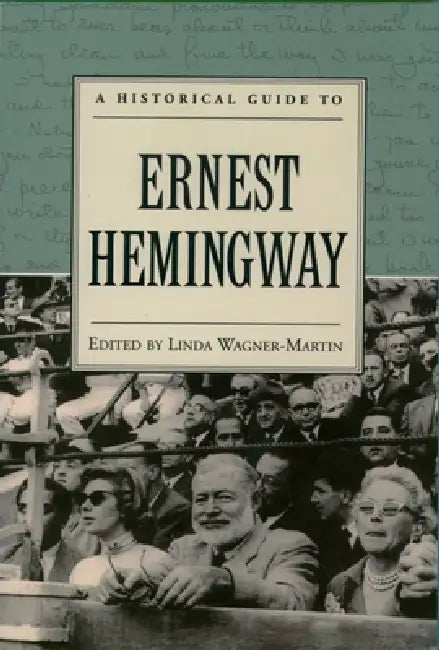 Buy A Historical Guide to Ernest Hemingway (English, Linda Prof Wagner-Martin) β BookShops.in