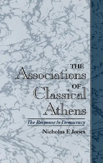 Buy The Association of Classical Athens (English, Nicholas F. Jones) — BookShops.in